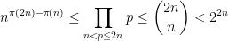 \displaystyle n^{\pi(2n)-\pi(n)} \leq \prod_{n < p \leq 2n} p \leq \binom{2n}{n} < 2^{2n}